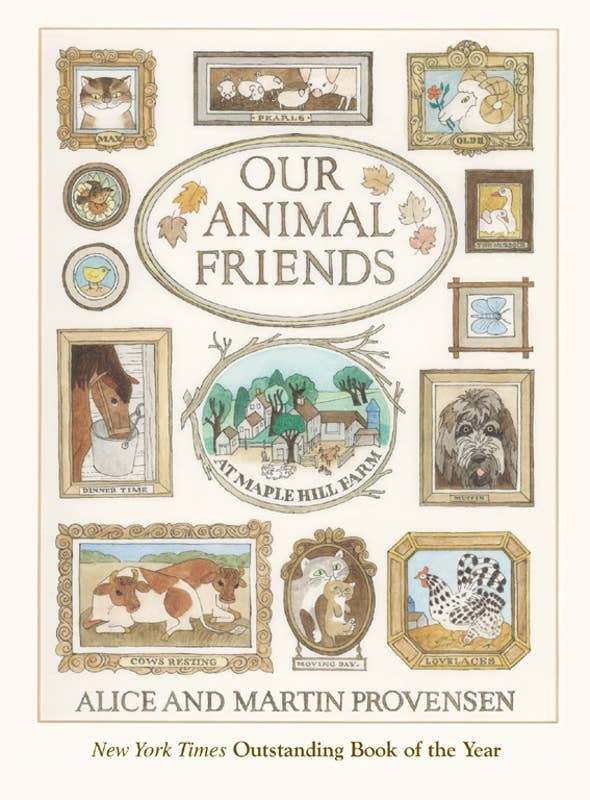 Our Animal Friends at Maple Hill Farm | Alice Provensen