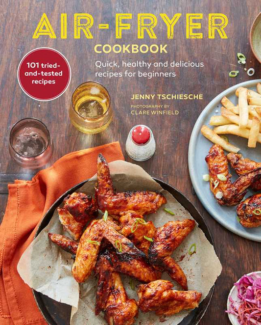 Air-Fryer Cookbook (Bestseller) | Jenny Tschiesche