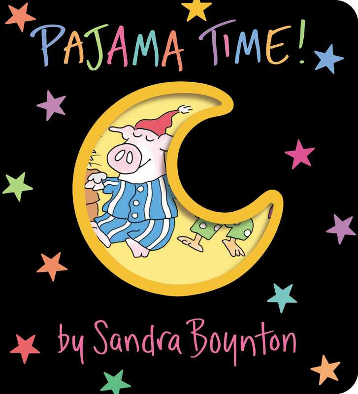 Pajama Time! | Sandra Boynton