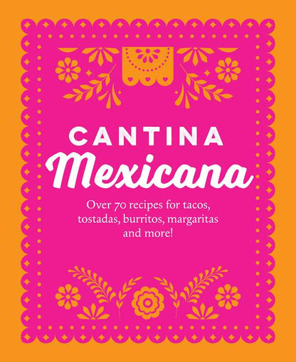 Cantina Mexicana | Ryland Peters & Small