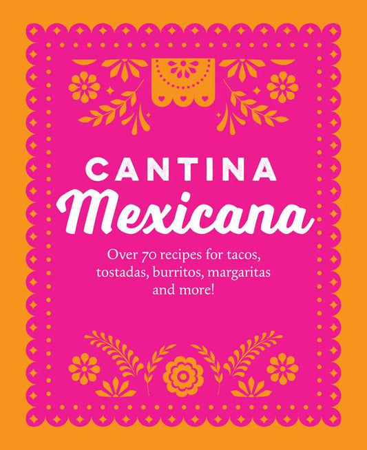 Cantina Mexicana | Ryland Peters & Small