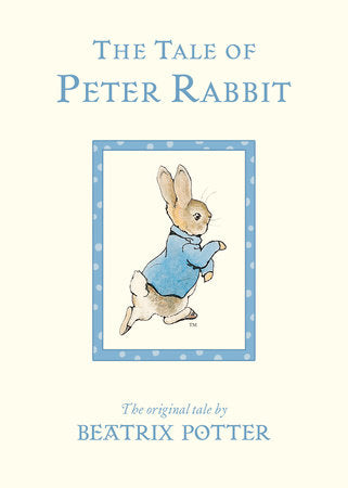The Tale of Peter Rabbit | Beatrix Potter