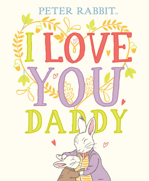I Love You, Daddy | Beatrix Potter