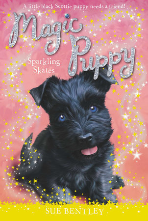Magic Puppy, Sparkling Skates | Sue Bentley