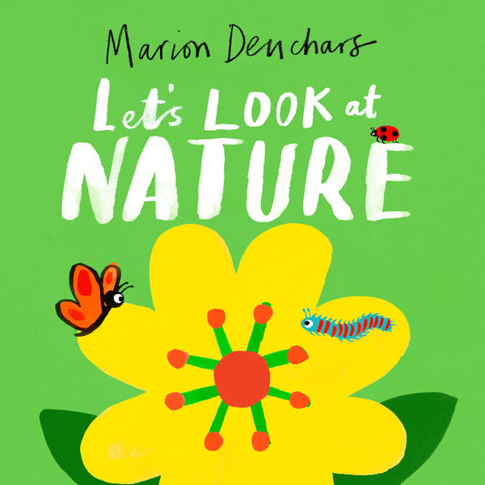 Let’s Look at… Nature | Marion Deuchars