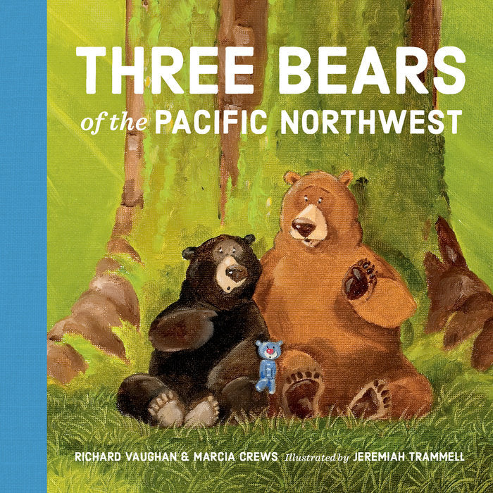 Three Bears of the Pacific Northwest | Richard Vaughan & Marcia Crews