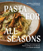 Pasta for All Seasons | Michela Tartaglia