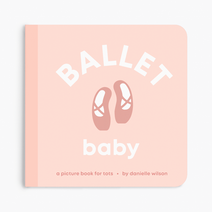 Ballet Baby Board Book | Left Hand Books