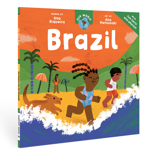 Our World: Brazil Paperback | Barefoot Books