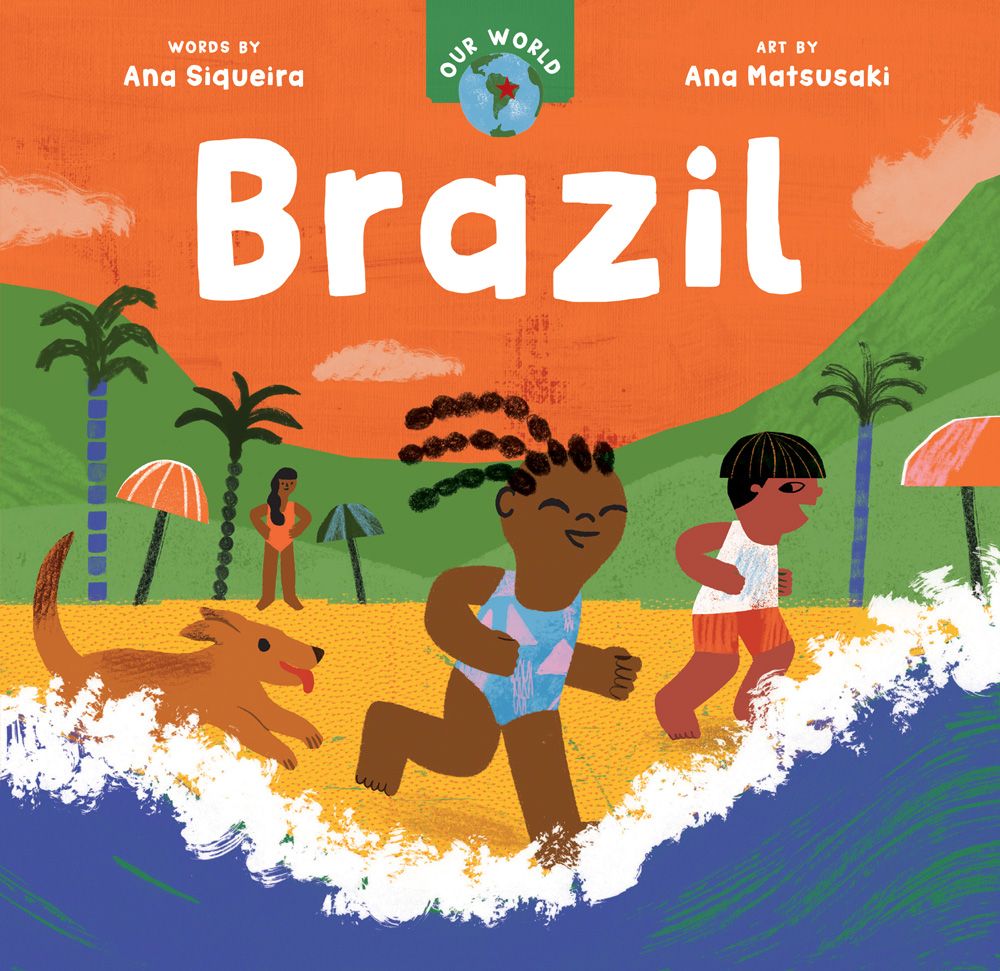 Our World: Brazil | Barefoot Books
