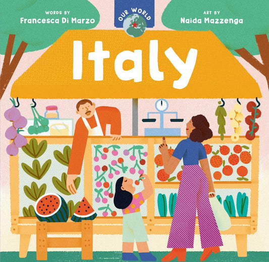 Our World: Italy | Barefoot Books