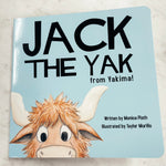 Jack The Yak From Yakima | Monica Plath & Taylor Murillo